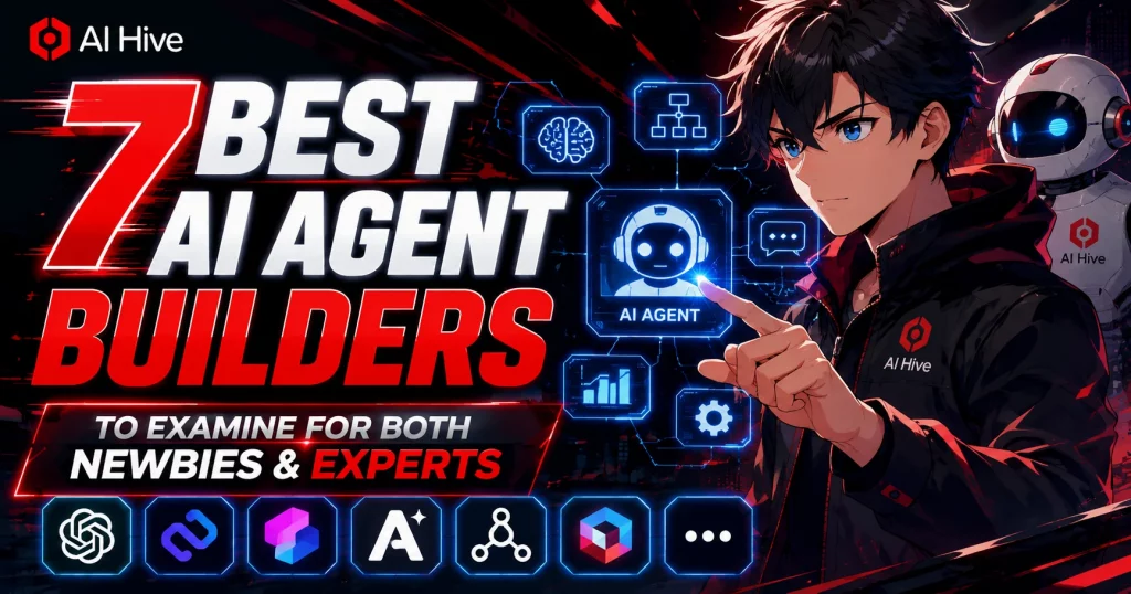 7 Best AI Agent Builders To Examine For Both Newbies & Experts