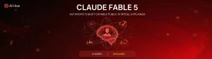 Claude Fable 5: Anthropic's Most Capable Public AI Model Explained
