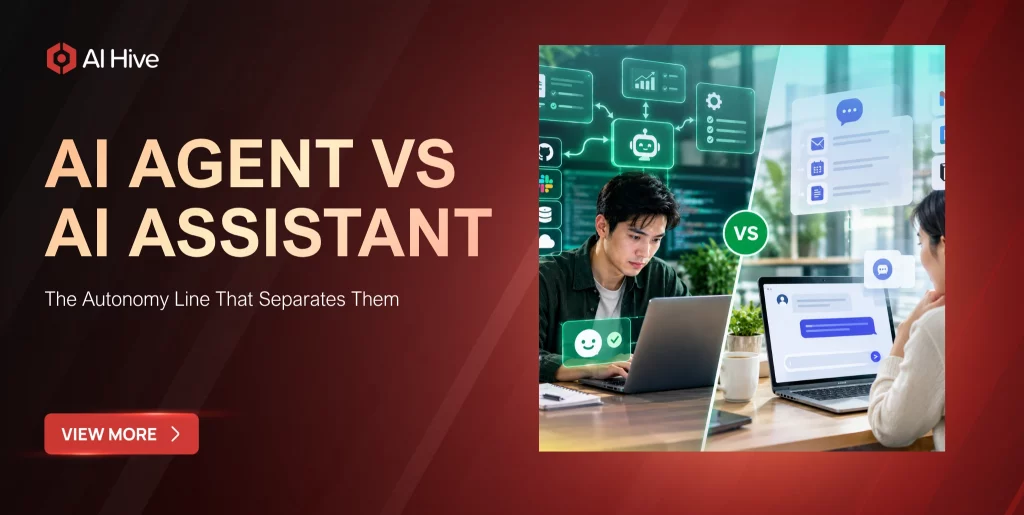 AI Agent vs AI Assistant: The Autonomy Line That Separates Them